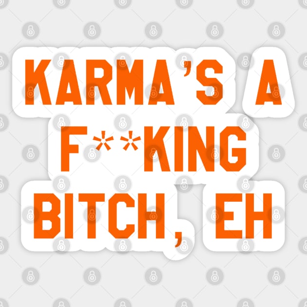 karma's a... Sticker by cartershart